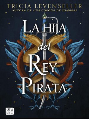 cover image of La hija del Rey Pirata